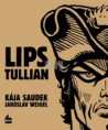 Lips tullian - Kája Saudek, Jaroslav Weigel